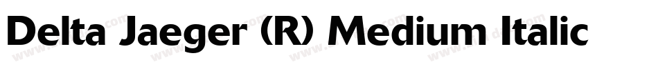 Delta Jaeger (R) Medium Italic字体转换